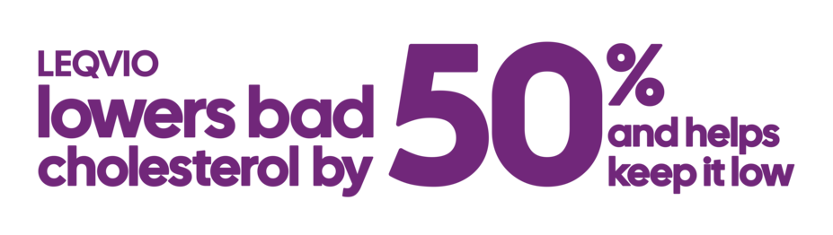 LEQVIO lowers bad cholesterol by 50% and helps keep it low